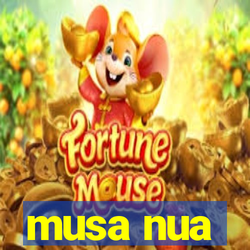 musa nua